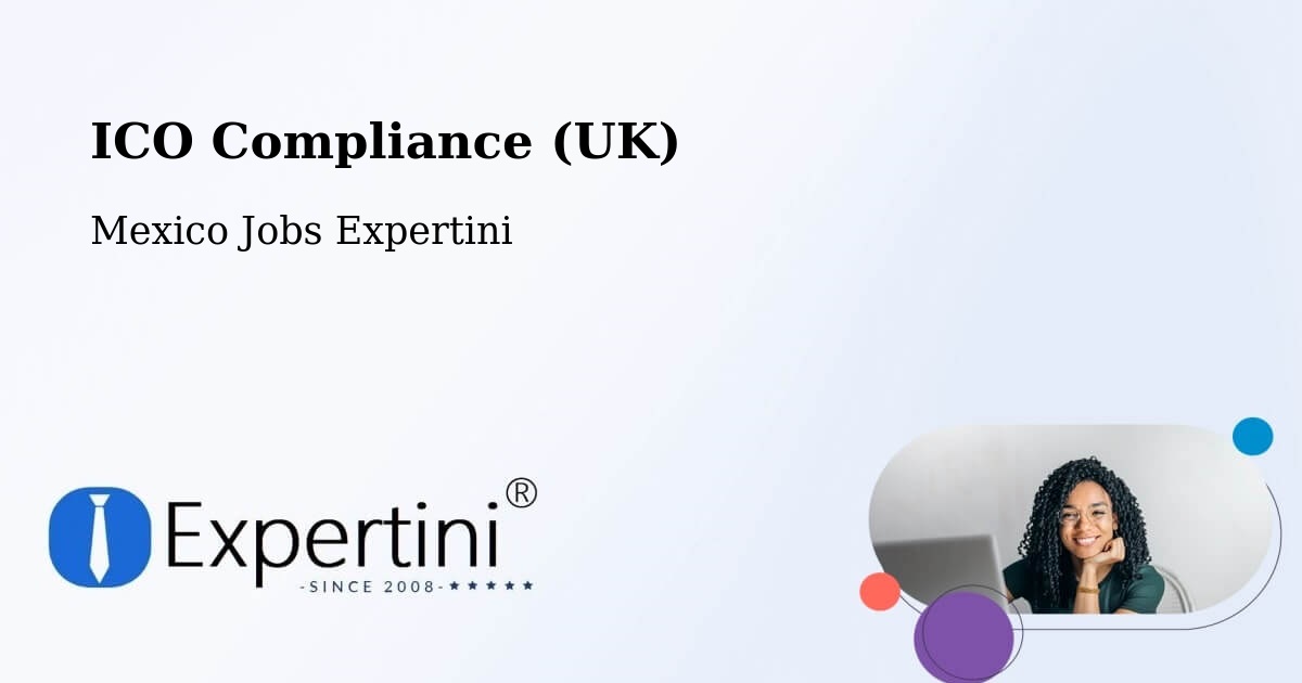 UK Data Protection & ICO Compliance – Euan - Mexico Jobs Expertini